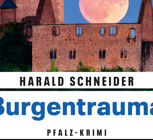 Titelbild des neuen Palzki-Krimis Burgentrauma, Gmeiner-Verlag
